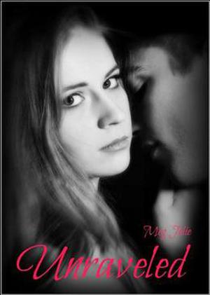 Unraveled by Meg Jolie