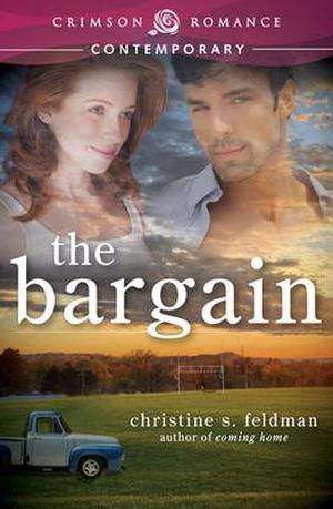 The Bargain by Christine S. Feldman