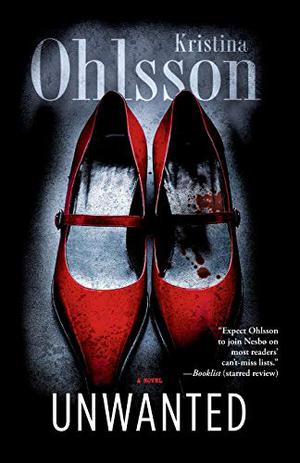 Unwanted (Fredrika Bergman & Alex Recht #1)