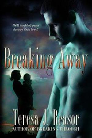Breaking Away (SEAL TEAM Heartbreakers #3)