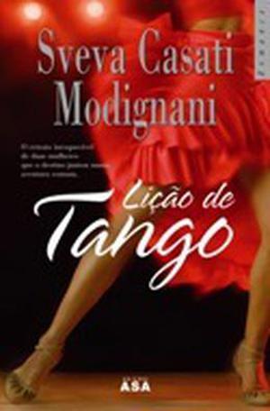 Lição de Tango by Sveva Casati Modignani
