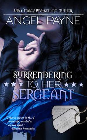 Surrendering To Her Sergeant (The WILD Boys Of Special Forces #3)