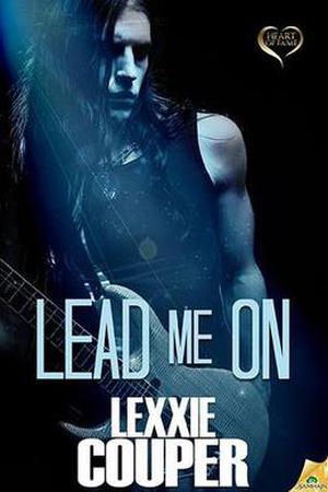 Lead Me On (Heart of Fame #5)