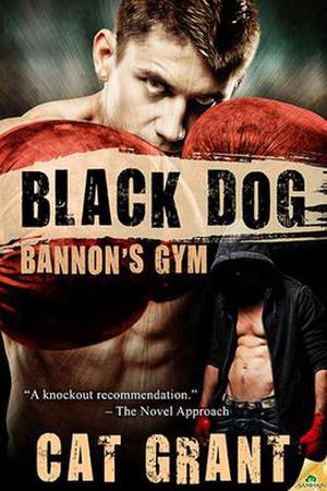 Black Dog (Bannon's Gym #1)