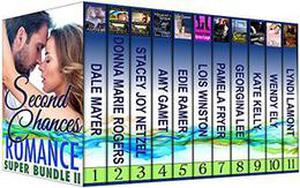 Romance Super Bundle II: Second Chances by Dale Mayer, Donna Marie Rogers, Stacey Joy Netzel, Amy Gamet, Edie Ramer, Lois Winston, Pamela Fryer, Georgina Lee, Kate Kelly, Wendy Ely, Lyndi Lamont
