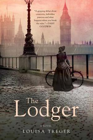 The Lodger: A Novel by Louisa Treger