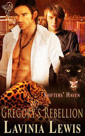 Gregory's Rebellion (Shifters' Haven #6)