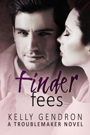 Finder Fees by Kelly Gendron