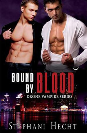 Bound by Blood (Drone Vampire Chronicles #7)