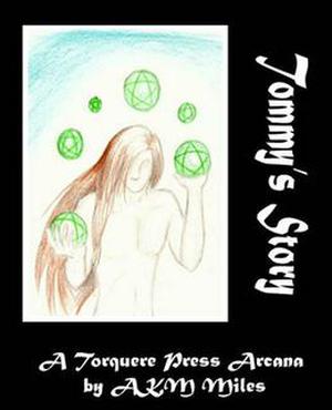Tommy's Story by A.K.M. Miles
