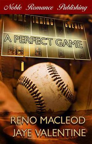 A Perfect Game by Reno MacLeod, Jaye Valentine