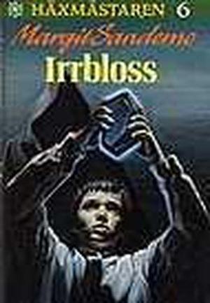 Irrbloss by Margit Sandemo