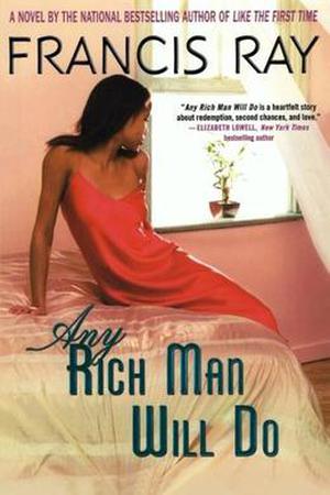 Any Rich Man Will Do by Francis Ray