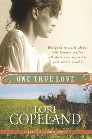 One True Love by Lori Copeland