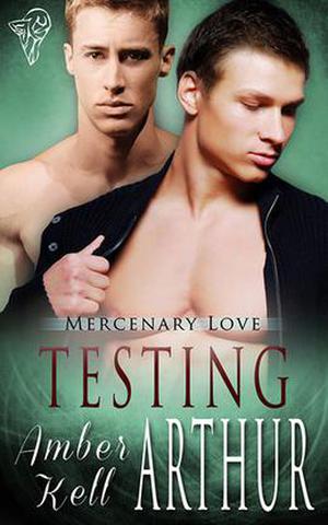 Testing Arthur (Mercenary Love #2)