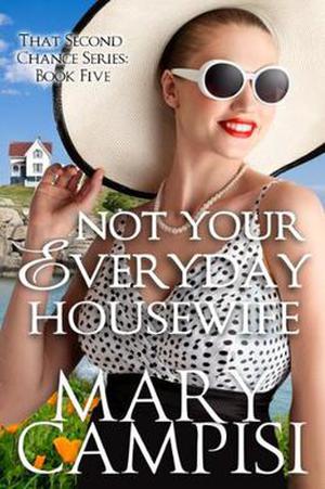 Not Your Everyday Housewife (That Second Chance #5)