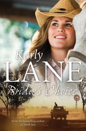 Bridie's Choice by Karly Lane