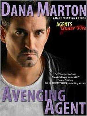 Avenging Agent by Dana Marton