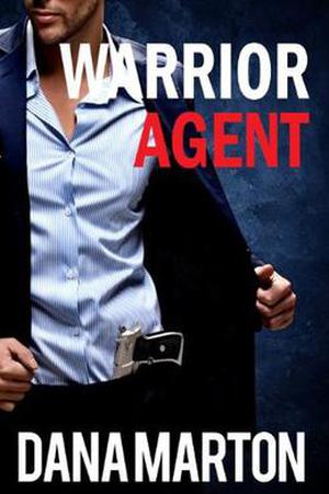 Warrior Agent (Agents Under Fire #3)