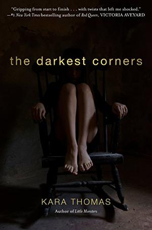 The Darkest Corners by Kara Thomas