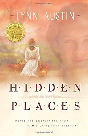 Hidden Places by Lynn Austin