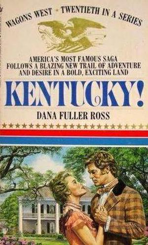 Kentucky! (Wagons West #20)