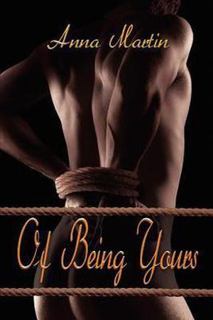 Of Being Yours by Anna Martin