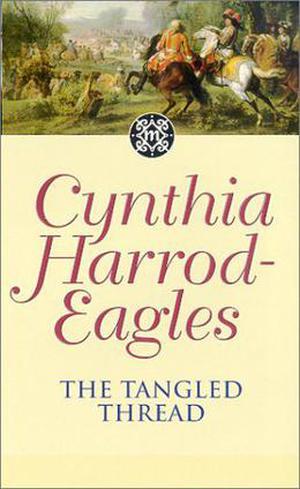 The Tangled Thread by Cynthia Harrod-Eagles