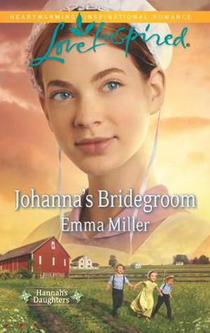 Johanna's Bridegroom (Hannah's Daughters #6)