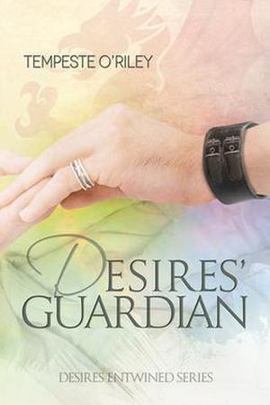 Desires' Guardian (Desires Entwined #2)