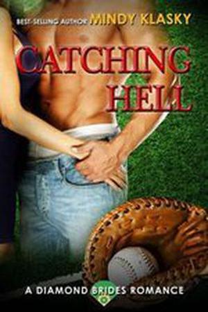 Catching Hell (The Diamond Brides #2)