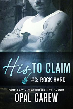 Rock Hard by Opal Carew
