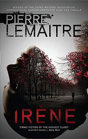 Irène by Pierre Lemaitre