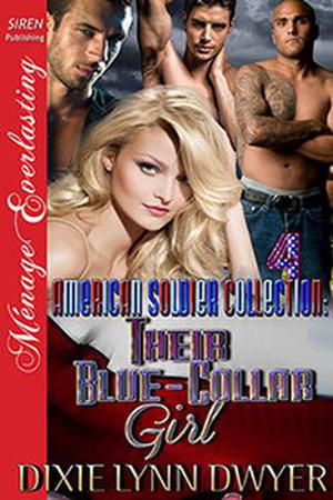 Their Blue-Collar Girl (The American Soldier Collection #4)