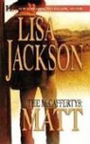 The McCaffertys: Matt by Lisa Jackson