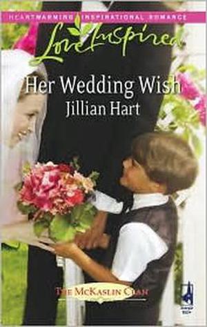 Her Wedding Wish by Jillian Hart