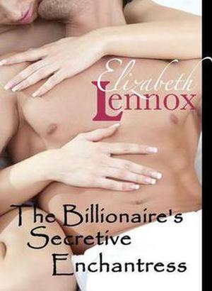 The Billionaire's Secretive Enchantress (The Berutelli Escape #2)