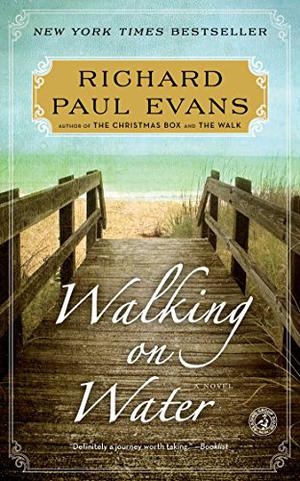 Walking on Water by Richard Paul Evans