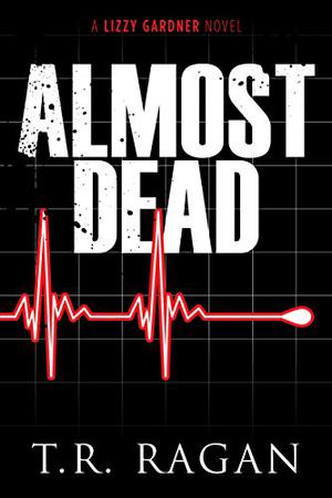 Almost Dead (Lizzy Gardner #5)
