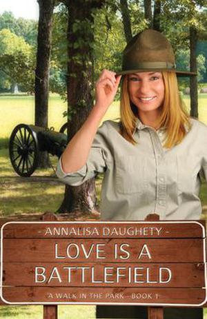 Love Is a Battlefield by Annalisa Daughety