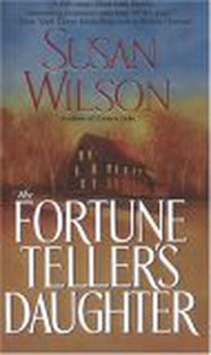 The Fortune Teller's Daughter by Susan Wilson
