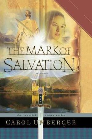 The Mark of Salvation (Scottish Crown #3)