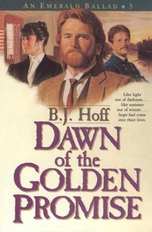 Dawn of the Golden Promise (Emerald Ballad #5)