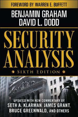 Security Analysis: The Classic 1940 Edition by Benjamin Graham, David L. Dodd