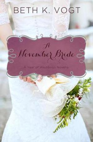 A November Bride by Beth K. Vogt