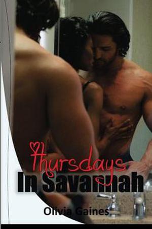 Thursdays in Savannah  (Slivers of Love) by Olivia Gaines