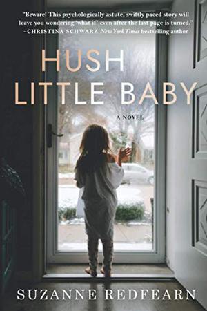 Hush Little Baby by Suzanne Redfearn