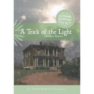 A Trick of the Light (Angels & Outlaws #3)