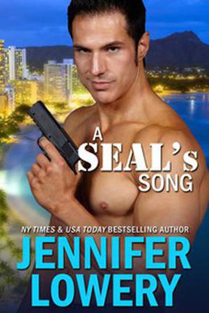 A SEAL's Song (SEAL Team Alpha #1)