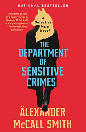 The Department of Sensitive Crimes by Alexander McCall Smith, Saul Reichlin